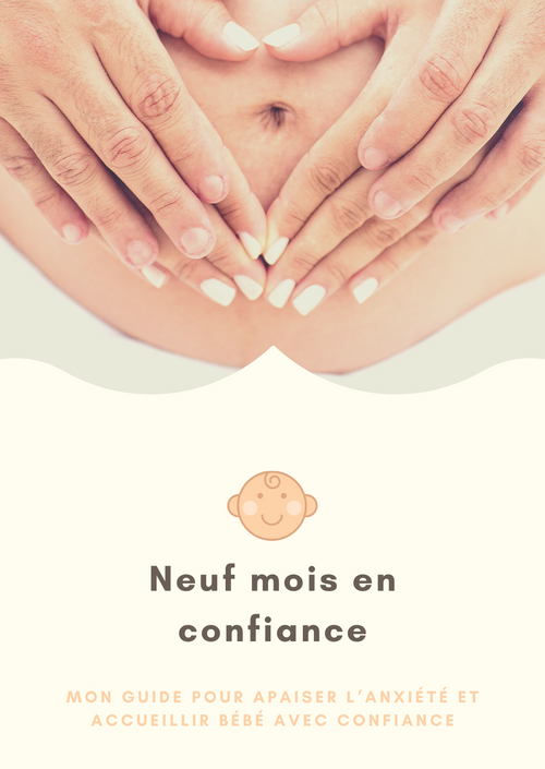 Ebook - Mon guide pour apaiser l’anxiété et accueillir bébé avec confiance